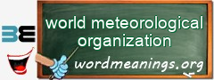 WordMeaning blackboard for world meteorological organization